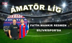 FATİH MANKIR RESMEN SİLİVRİSPOR’DA