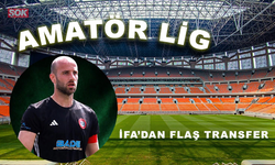 İFA’DAN FLAŞ TRANSFER