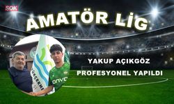 YAKUP AÇIKGÖZ PROFESYONEL YAPILDI