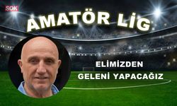 ELİMİZDEN GELENİ YAPACAĞIZ
