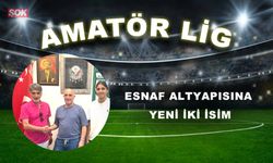 Esnaf altyapısına yeni iki isim
