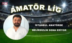 İstanbul amatörde belirsizlik sona eriyor