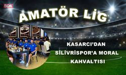 KASARCI’DAN SİLİVRİSPOR’A MORAL KAHVALTISI