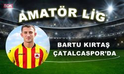 Bartu Kırtaş Çatalcaspor’da