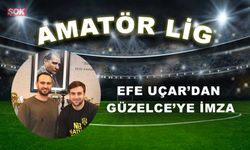 EFE UÇAR’DAN GÜZELCE’YE İMZA