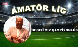 HEDEFİMİZ ŞAMPİYONLUK