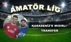 KARADENİZ’E MISIRLI TRANSFER