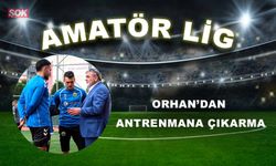 ORHAN’DAN ANTRENMANA ÇIKARMA