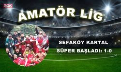 SEFAKÖY KARTAL SÜPER BAŞLADI: 1-0