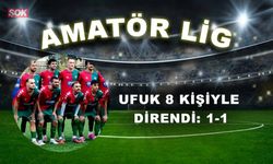 UFUK 8 KİŞİYLE DİRENDİ: 1-1