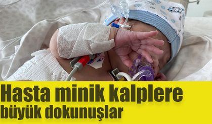 Hasta minik kalplere büyük dokunuşlar