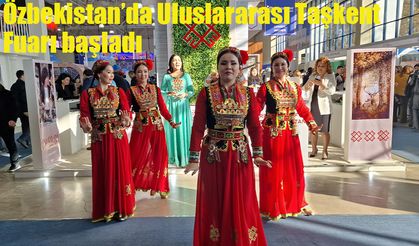 Özbekistan’da Uluslararası Taşkent Fuarı başladı