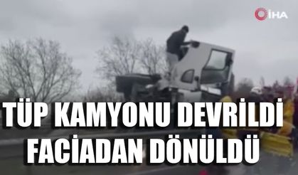 Büyükçekmece E-5 karayolunda tüp kamyonu devrildi