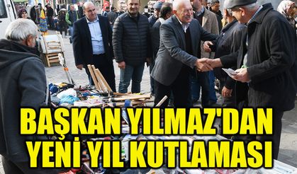 Başkan Yılmaz'dan yeni yıl kutlaması