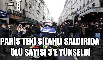 Paris’teki silahlı saldırıda ölü sayısı 3'e yükseldi