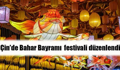 Çin'de Bahar Bayramı  festivali düzenlendi