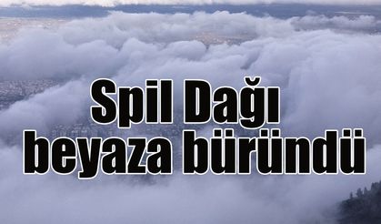 Spil Dağı  beyaza büründü