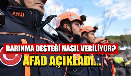 Barınma desteği nasıl veriliyor? AFAD açıkladı...