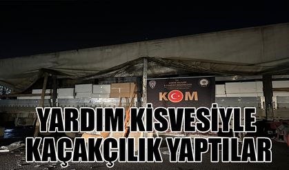 Yardım kisvesiyle kaçakçılık yaptılar