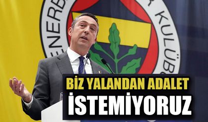 Biz yalandan adalet istemiyoruz