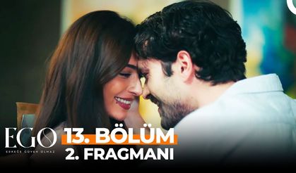 Ego 13. Bölüm fragmanı İzleyin: Ego yeni bölüm 2. fragmanı izle