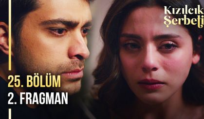 Kızılcık Şerbeti 25 Bölüm 2. fragmanı İzleyin: Kızılcık Şerbeti yeni bölüm fragmanı izle