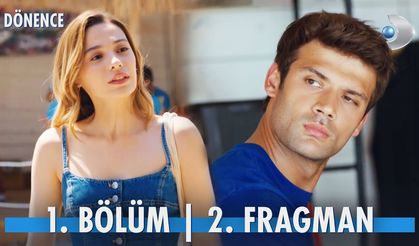 Dönence 1. Bölüm 2. fragmanı İzleyin: Yeni Dizi Dönence fragmanı izle