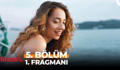 Kısmet 5. Bölüm fragmanı İzleyin: Kısmet fragmanı izle