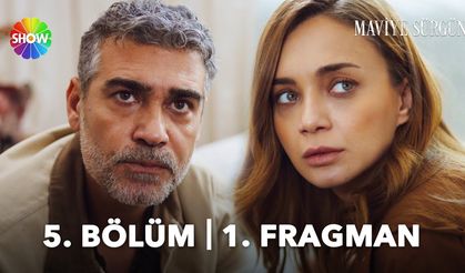 Maviye Sürgün 5. Bölüm fragmanı İzleyin: Show Tv Maviye Sürgün fragmanı izle