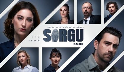 Hazal Kaya ve Çağlar Ertuğrul Sorgu'nun 2. sezonunda yine çok konuşulacak