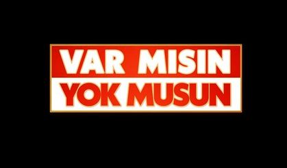 Bir döneme damga vurmuştu: Var Mısın Yok Musun geri dönüyor!