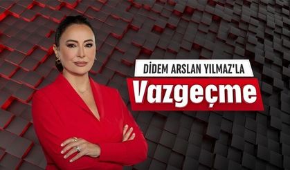 Didem Arslan Yılmaz’dan sürpriz transfer! ‘Vazgeçme’nin yeni kanalı belli oldu