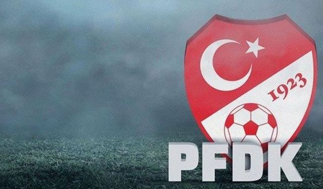 Galatasaray ve Trabzonspor, PFDK'ya sevk edildi