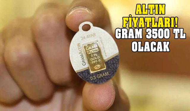 12 Eylül Salı altın ne kadar oldu? Gram altın 3500 TL olacak