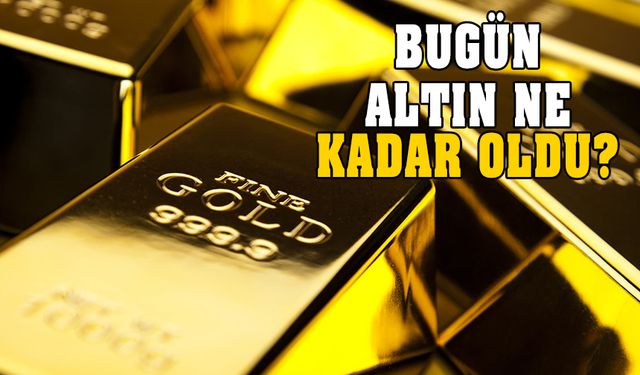 Bugün altın ne kadar oldu? İslam Memiş altın tahmini