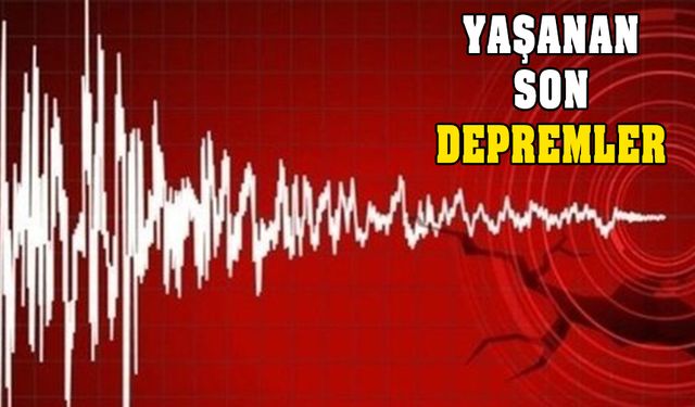 Az önce deprem mi oldu? İşte son dakika depremleri