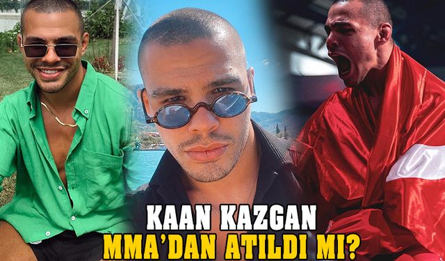 Kaan Kazgan MMA'dan atılacak mı? İşte spor kariyeri