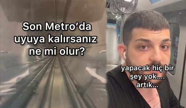 Son Metro’da uyuyakalırsanız ne olur? İşte o anlar