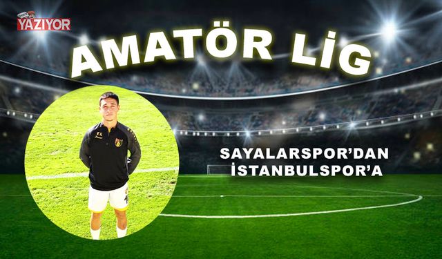 SAYALARSPOR’DAN İSTANBULSPOR’A