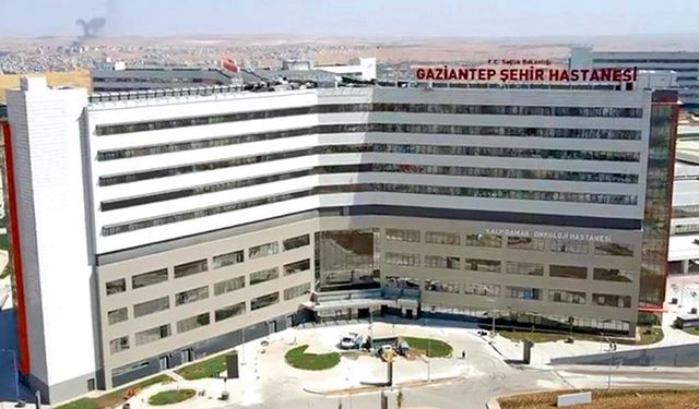 Gaziantep şehir hastanesi açılıyor