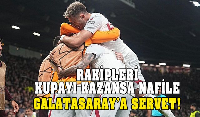 Galatasaray'a servet! Fenerbahçe ve Beşiktaş'ın geliri komik kaldı