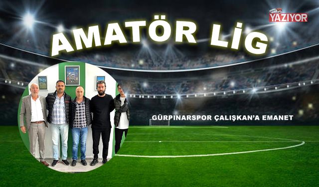 Gürpınarspor Çalışkan’a emanet