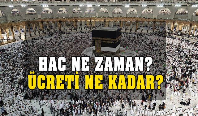 2024 yılında hac ne zaman? Hac ibadeti ücreti ne kadar?