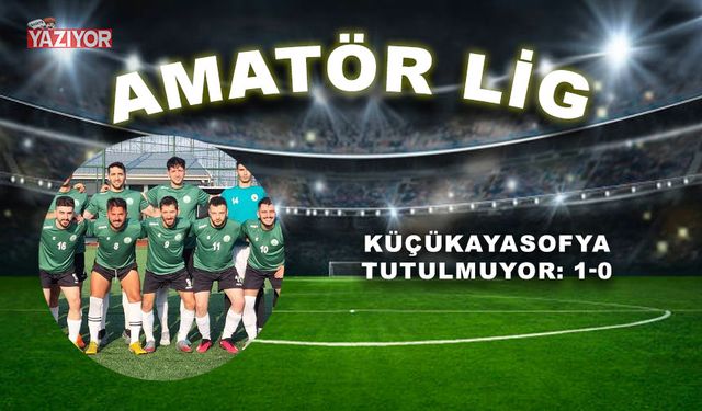 Küçükayasofya tutulmuyor: 1-0