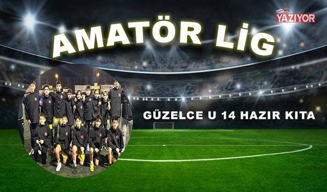 Güzelce U 14 hazır kıta