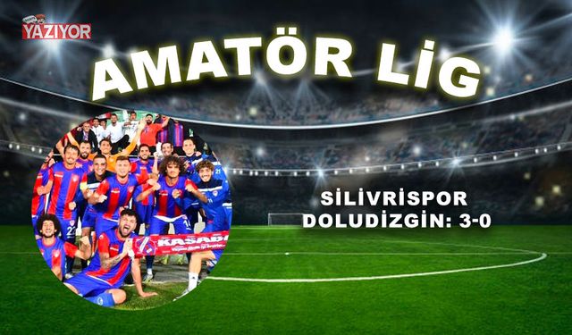 Silivrispor doludizgin: 3-0