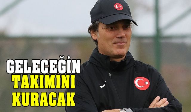 Montella geleceğin milli takımını kuracak! Yeni yıldızlar