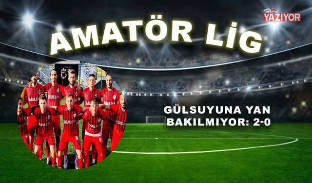 Gülsuyu’na yan bakılmıyor: 2-0