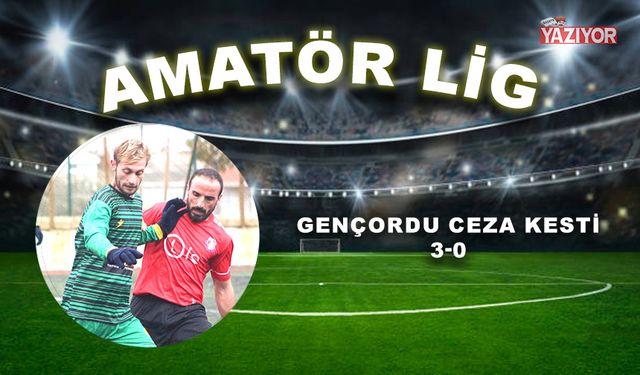 Gençordu ceza kesti: 3-0