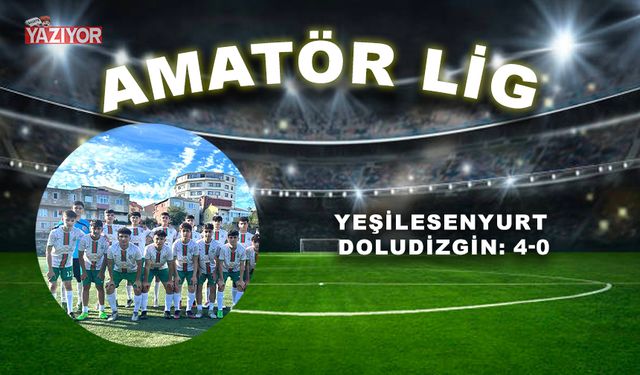 YEŞİLESENYURT DOLUDİZGİN: 4-0